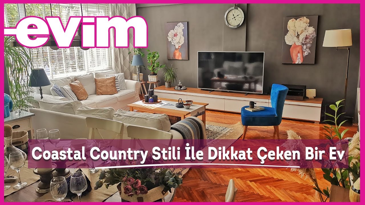Coastal Country Stili İle Dikkat &Ccedil;eken Bir Eve Konuk Oluyoruz | Evim Dergisi