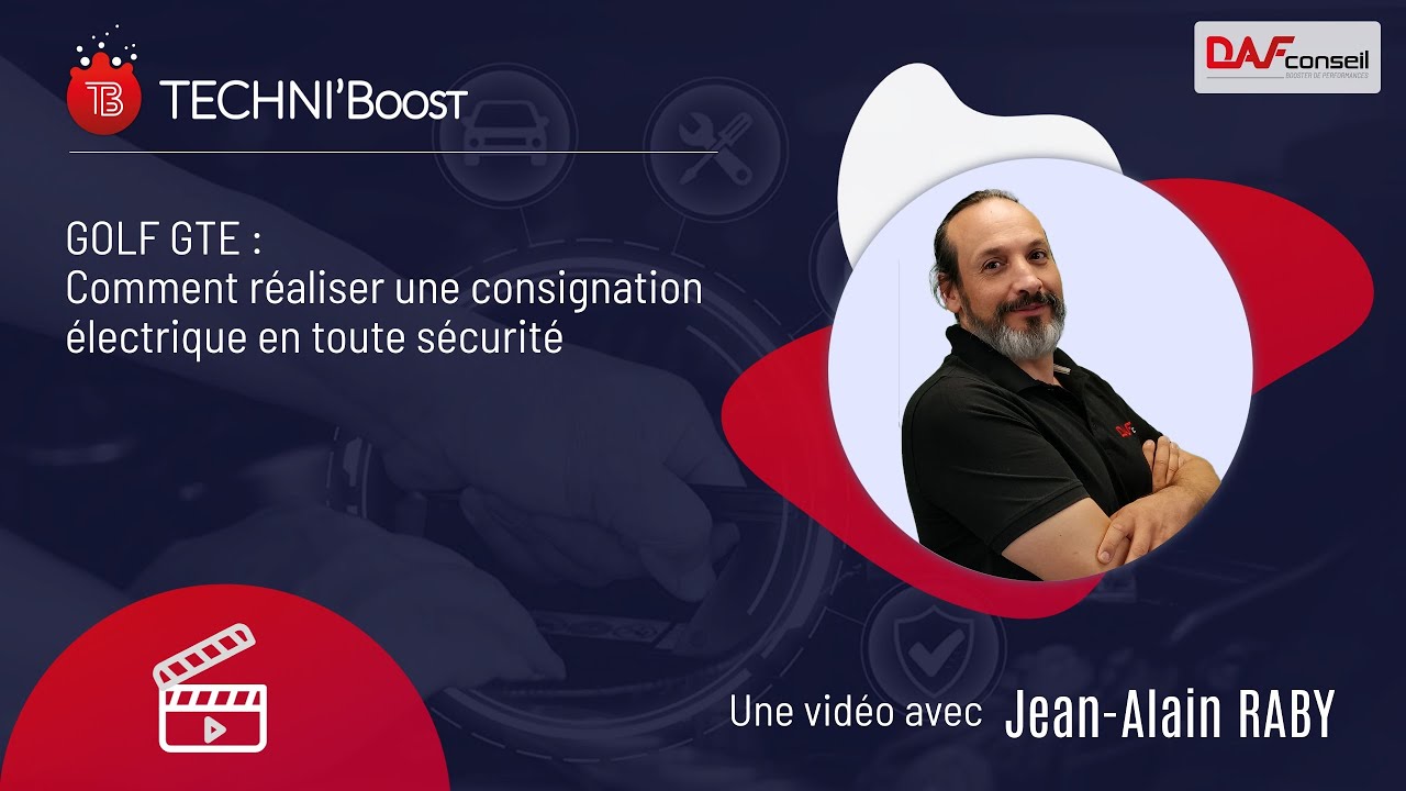 TECHNI'Boost n°3 - Golf GTE : Comment Réaliser une Consignation Électrique en Toute Sécurité ⚠️🔌