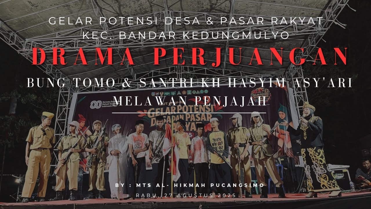 DRAMA PERJUANGAN BUNG TOMO & SANTRI KH HASYIM ASY'ARI MELAWAN PENJAJAH || Grup Teater MTs Al-Hikmah
