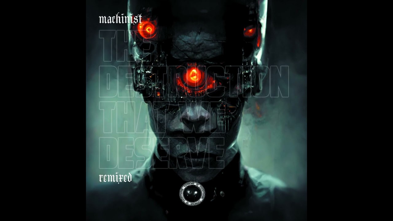 Machinist - The Destruction That We Deserve (iS​:​Σ​NÐ Remix) [EIE027]