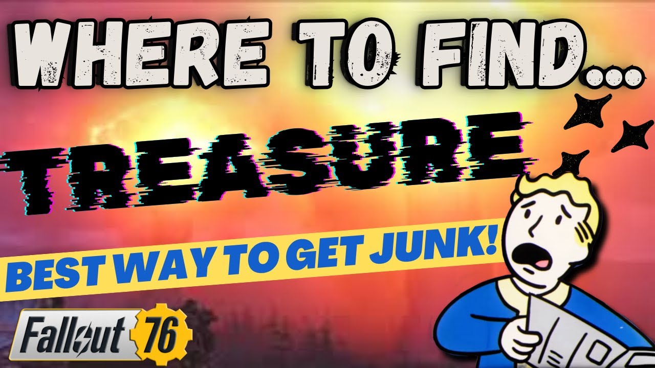 Guide for Fallout 76 Treasure Maps - The Ultimate Junk Farm!