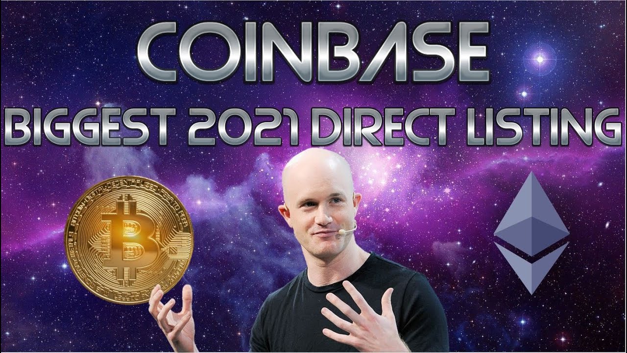 COINBASE, 2021's BIGGEST DIRECT LISTING!