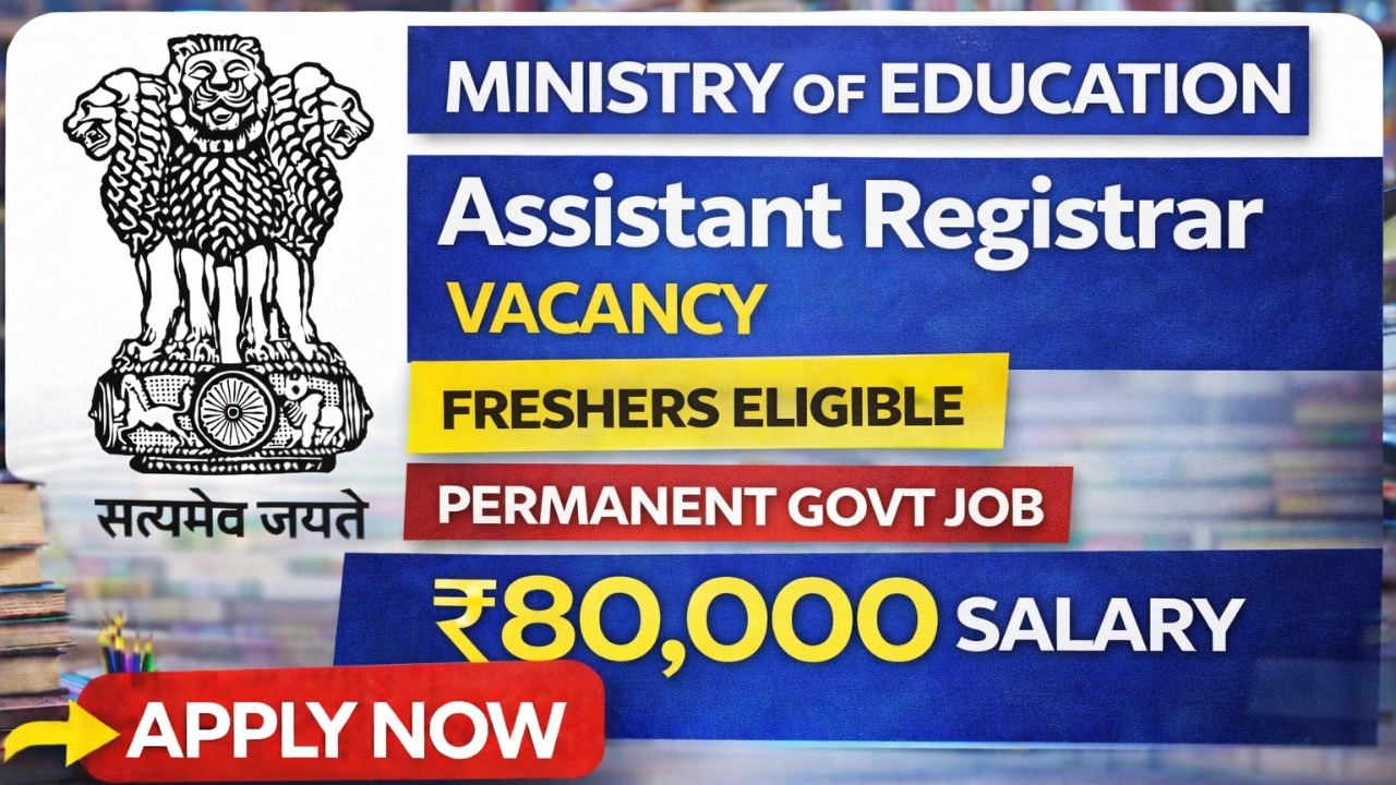 Assistant Registrar Vacancy Notification 2026 | Eligibility | Salary | Apply Process | Full Details