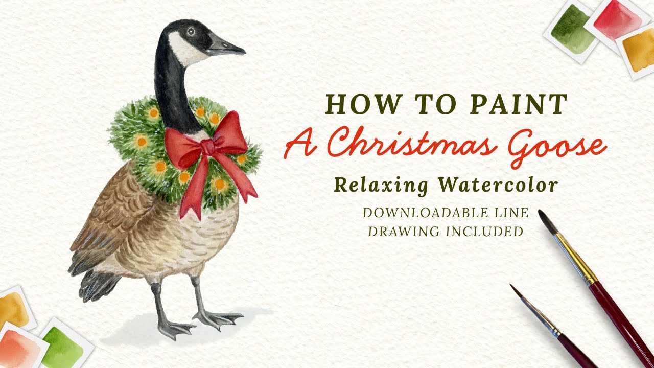 How to Paint a Christmas Goose, Relaxing Watercolor Tutorial, Beginner Friendly, Line Print Included