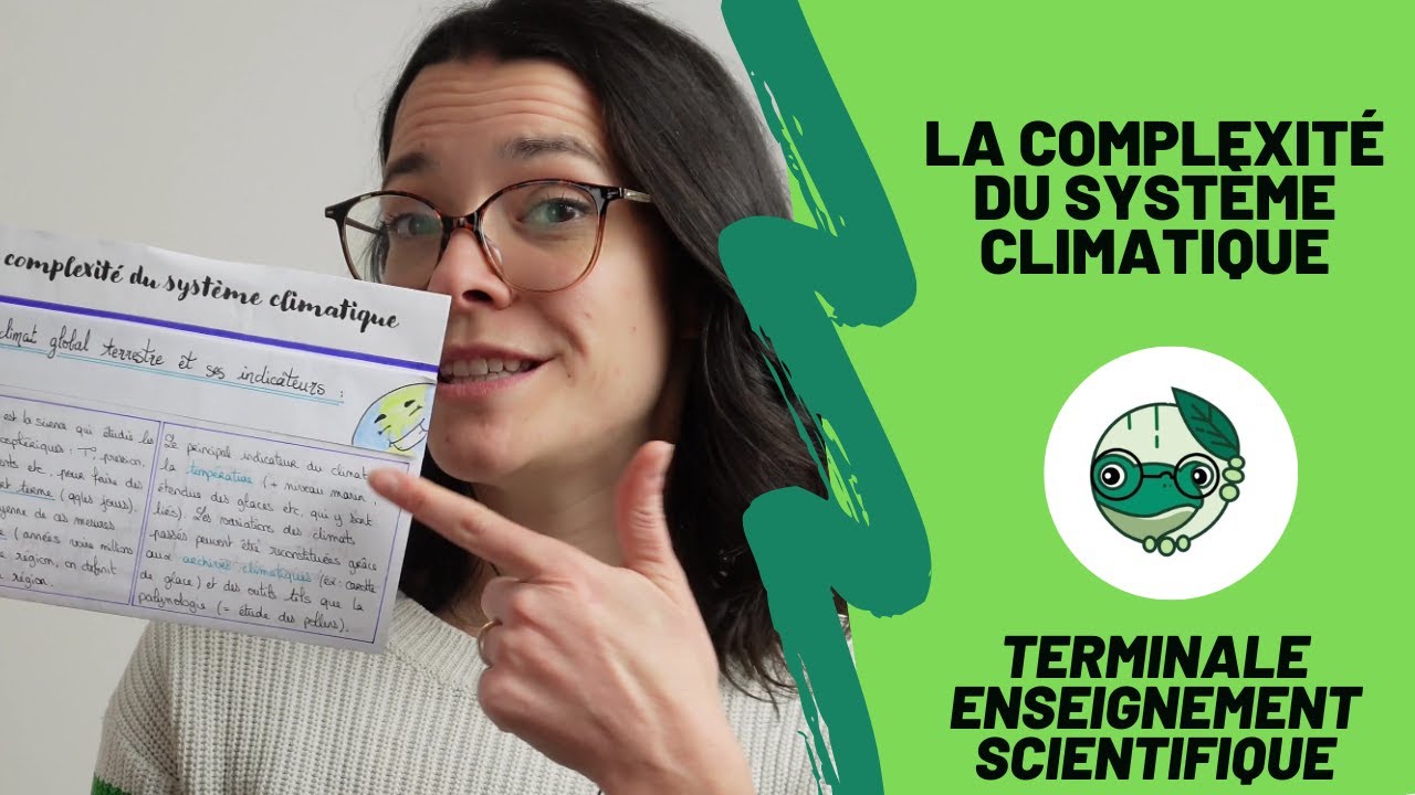 La complexité du système climatique - Term enseignement scientifique - Madame SVT