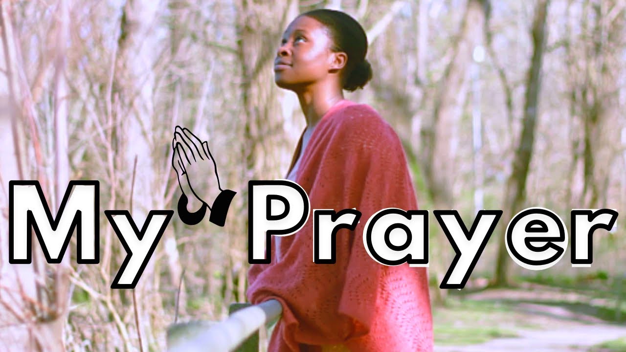 MY PRAYER // Christian Spoken Word Poetry // iTohan