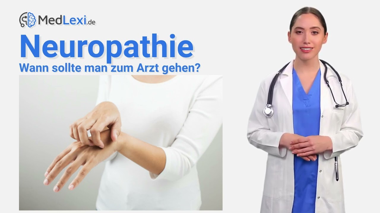 Neuropathie - Das kannst du tun! - Wann zum Arzt? - Ursachen & Behandlung
