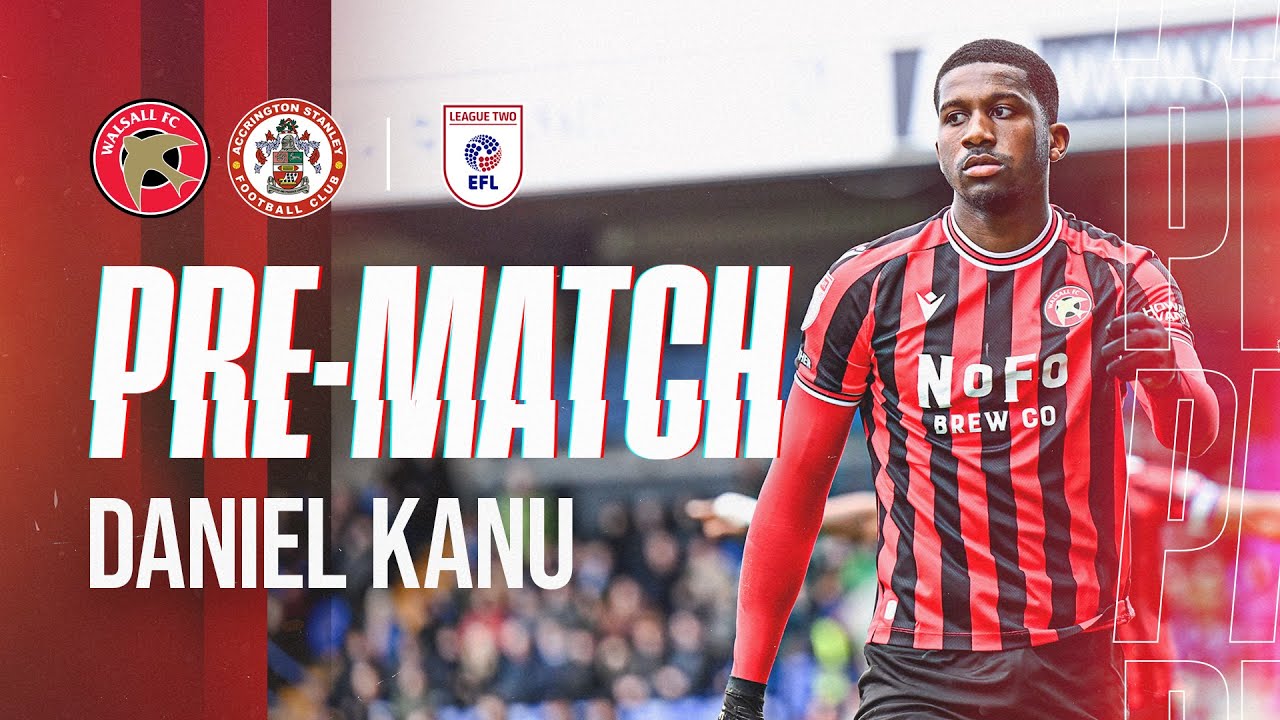 Pre-match: Daniel Kanu previews Accrington Stanley fixture