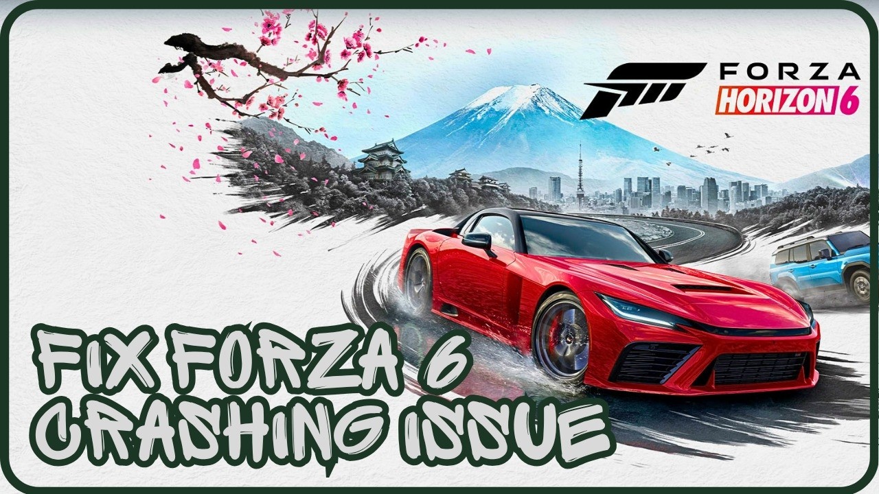 FORZA HORIZON 6 CRASHING [FIXED] | Forza Horizon 6 Crashing on Startup Problem