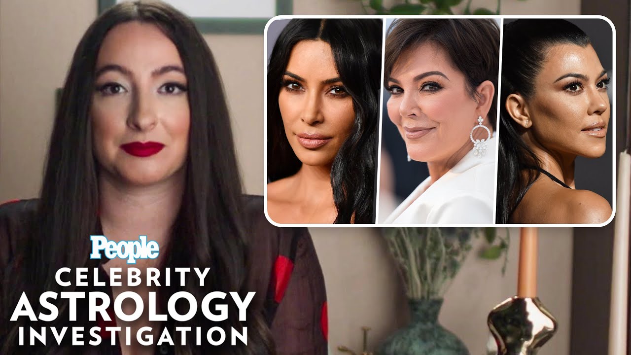 The Kardashians are Totally Their Zodiac Signs | Celebrity Astrology Investigation | PEOPLE