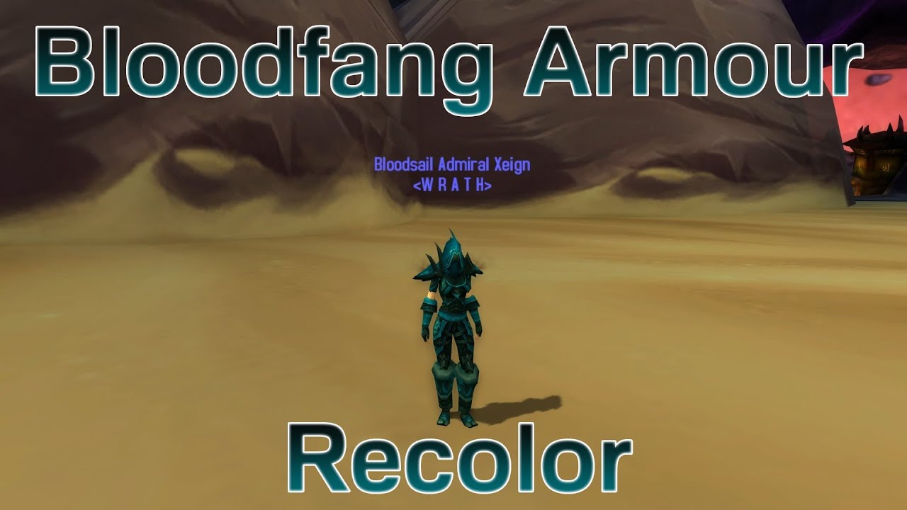 Bloodfang Recolor Transmog Guide