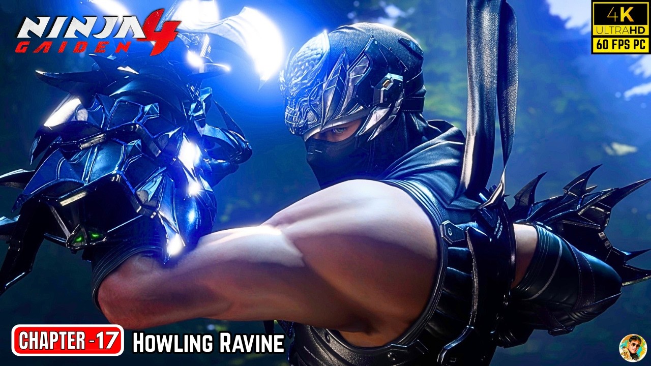 NINJA GAIDEN 4 Chapter 17 - Howling Ravine Gameplay Walkthrough [ 4K 60FPS PC ULTRA ]