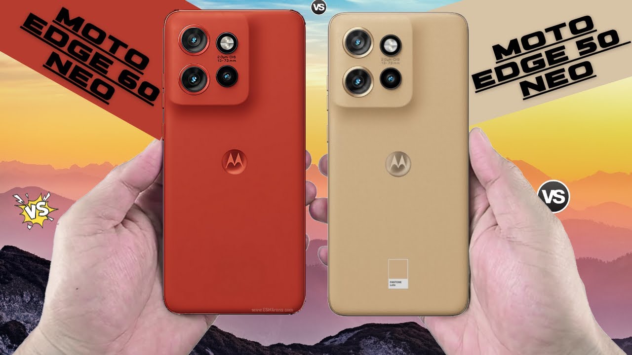 Moto Edge 60 Neo Vs Moto Edge 50 Neo