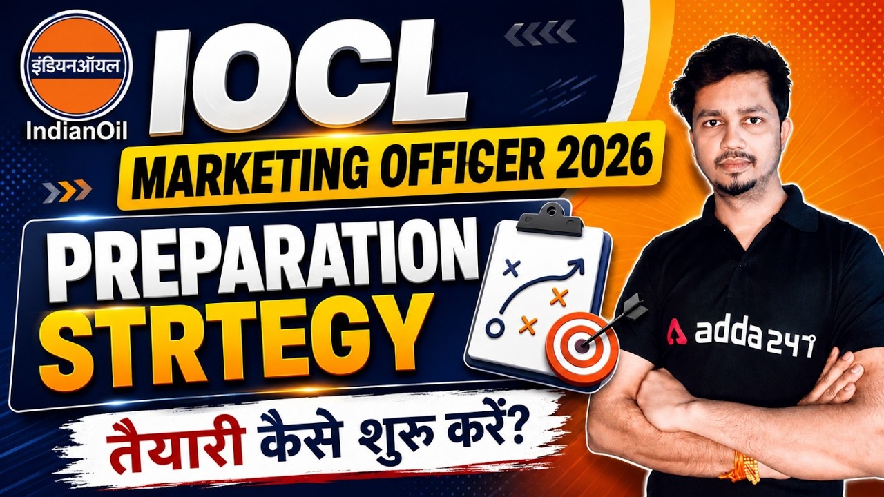 IOCL Marketing Officer 2026 Strategy | Complete Exam Preparation Guide