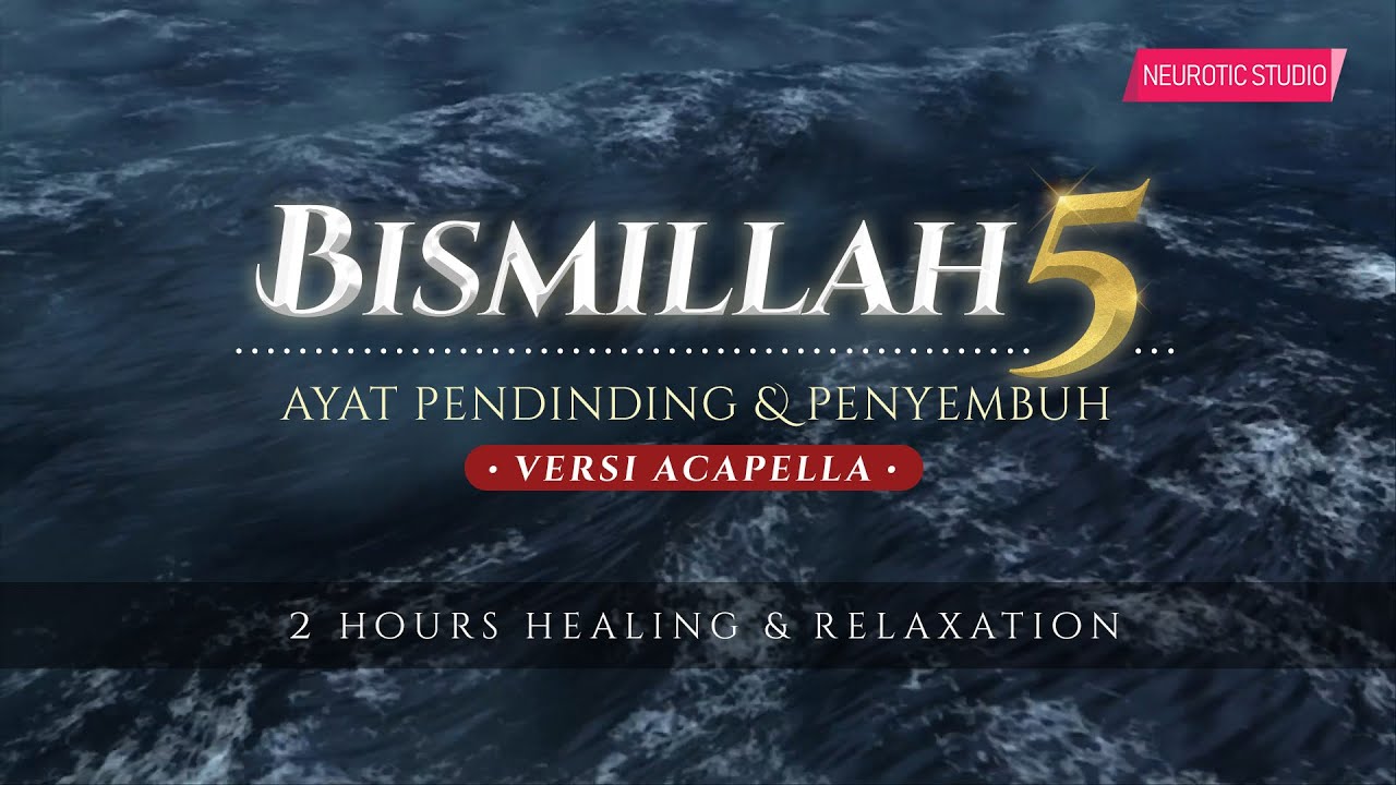 (Vocals Only) BISMILLAH 5 - Penawar Penyakit & Kejahatan (100x)