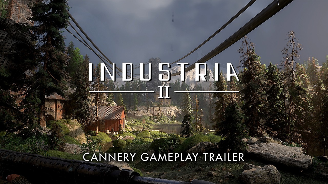 INDUSTRIA 2 Cannery Gameplay Trailer