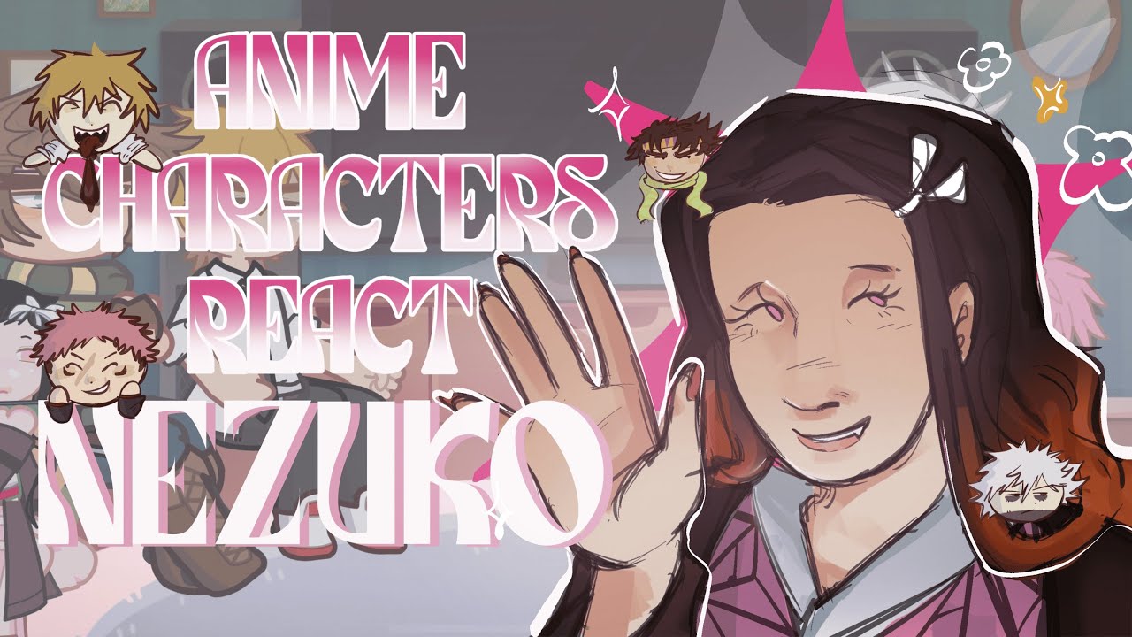 Anime characters react | Nezuko | 3/5 | 2/2 | 2x speed | Christmas Gift!