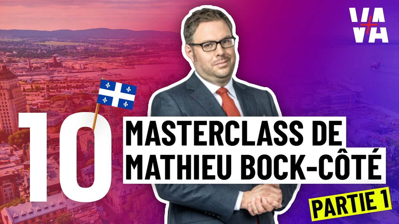 TOP 10 des MASTERCLASS de Mathieu BOCK-CÔTÉ #1