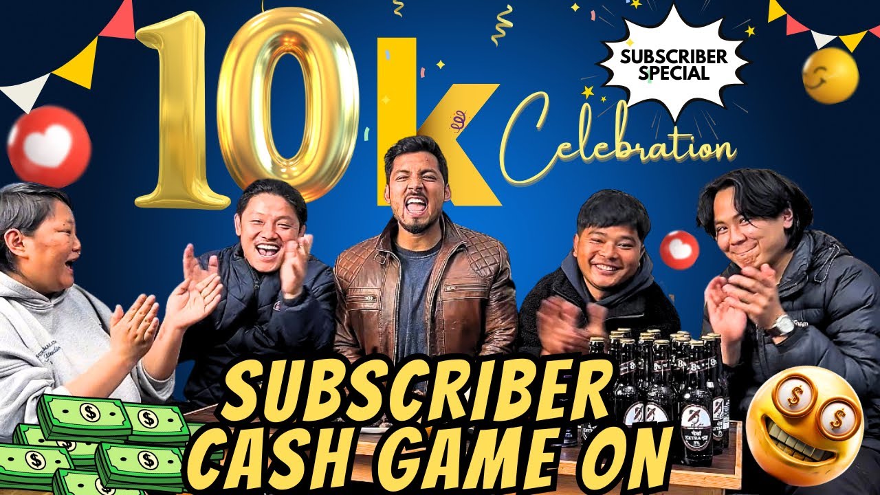 10K SUBSCRIBER PARTY | CASH GAME FOR SUBSCRIBERS 