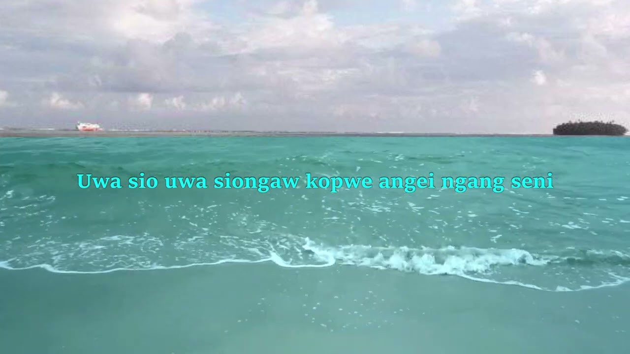 Chuukese Church Song/Ewe Ketilasen Ngun