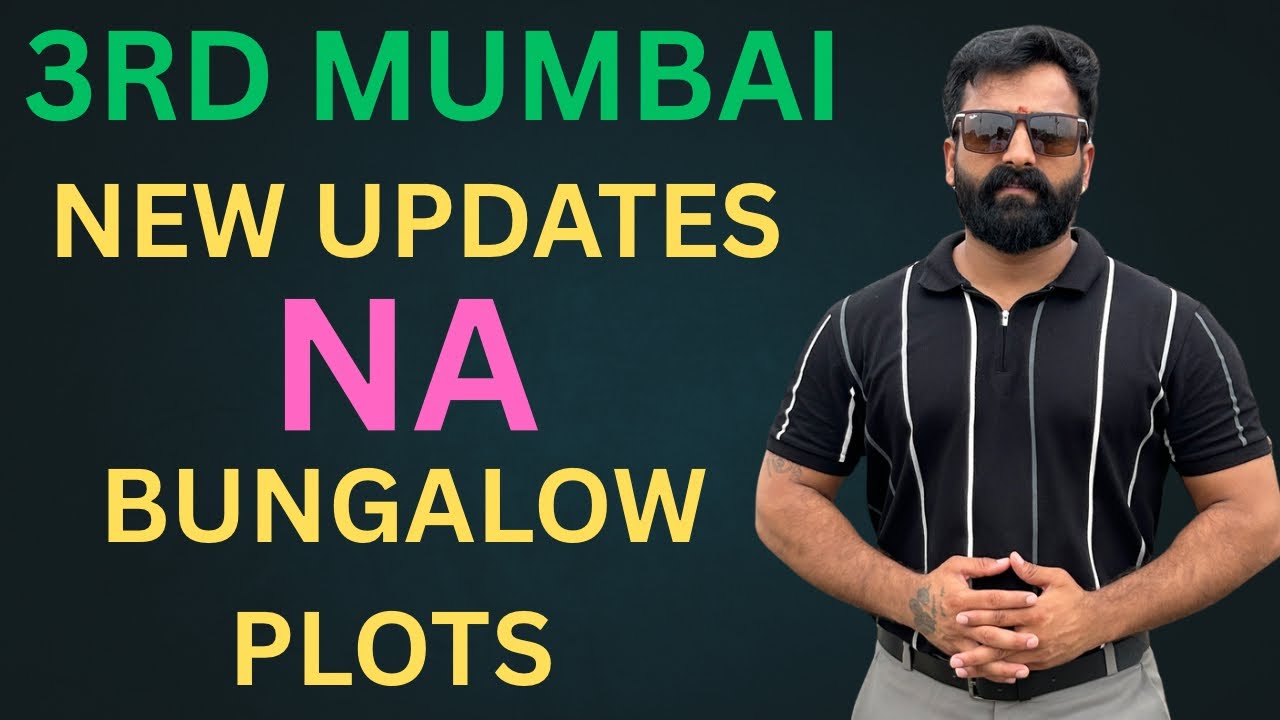 3rd MUMBAI | NA BUNGALOW PLOTTING | MAHARERA | |REAL ESTATE | mahamumbai |8947900710 | MAHARATRA