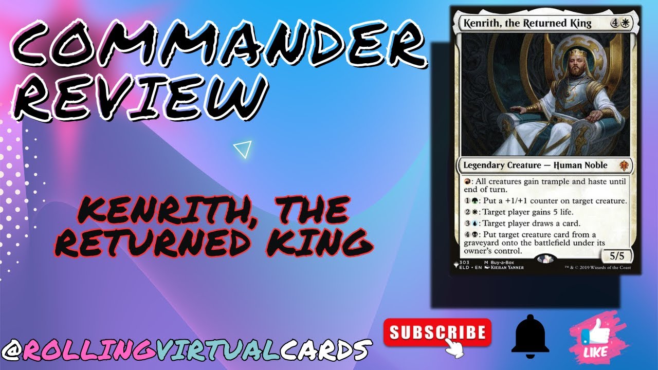 Commander Review: Kenrith, the Returned King