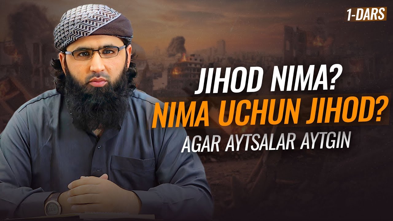 Jihod nima. Nima uchun Jihod | 1 -dars - Abu Saloh #shomminbari #abusaloh