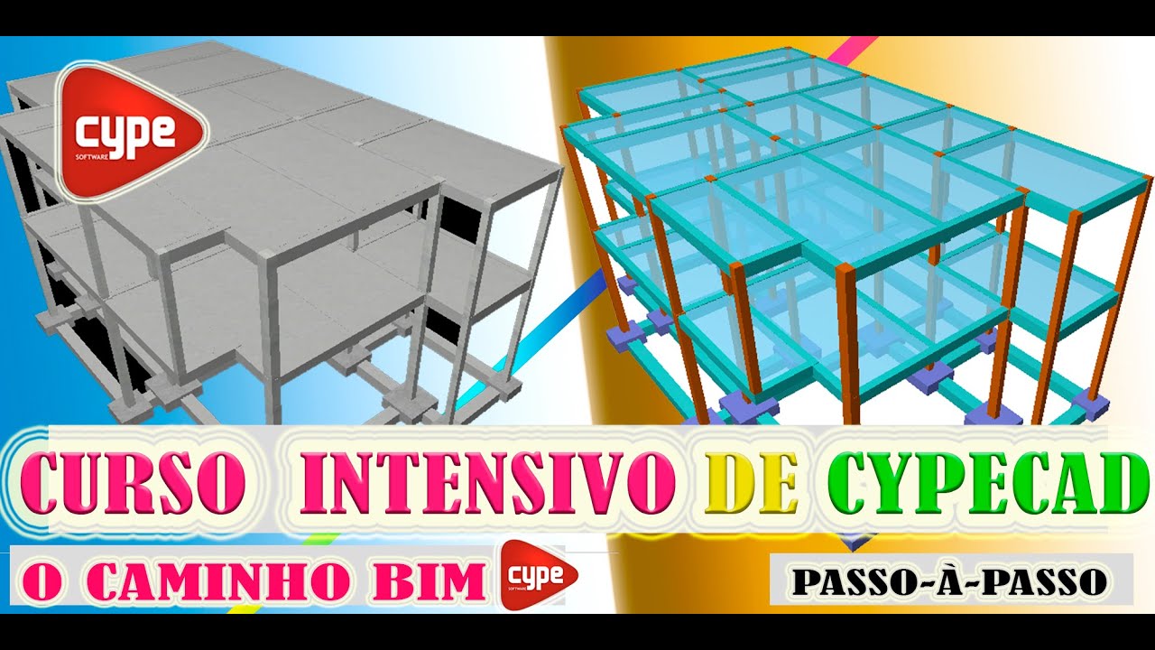 CURSO INTENSIVO DE CYPECAD - O Caminho BIM