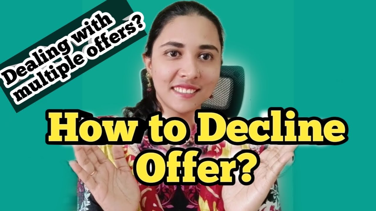 How to decline offer from any company?| Dealing with multiple offers| Email Formats to decline offer
