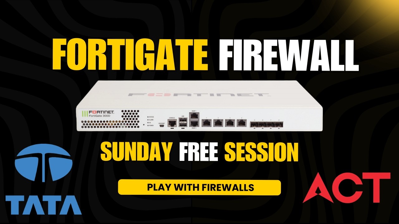 FORTIGATE FIREWALL SUNDAY FREE SESSIONS