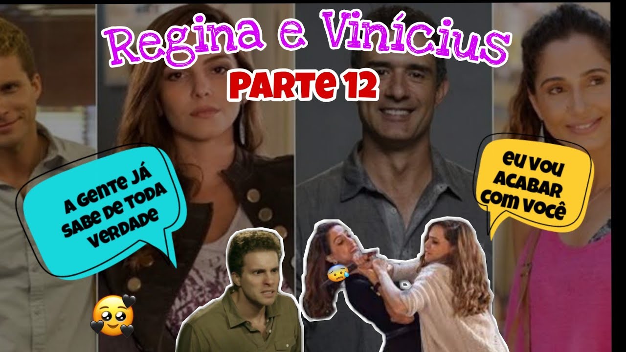 História de Regina e Vinícius #Parte12/Comentando