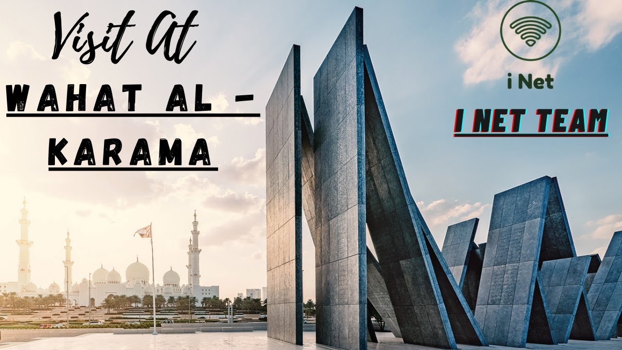 Wahat Al Karama - Abu Dhabi | Our UAE Heroes