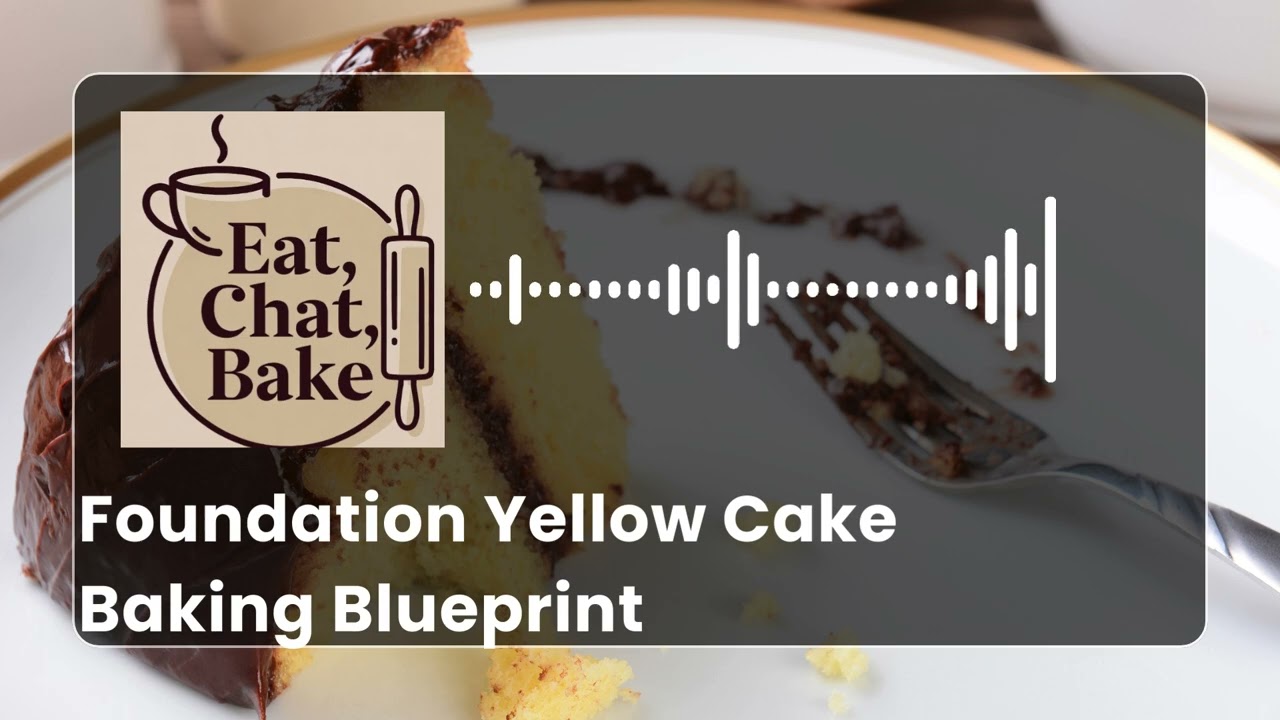 Foundation Yellow Cake Baking Blueprint | A Martha Stewart Deep Dive | Learn to Bake!