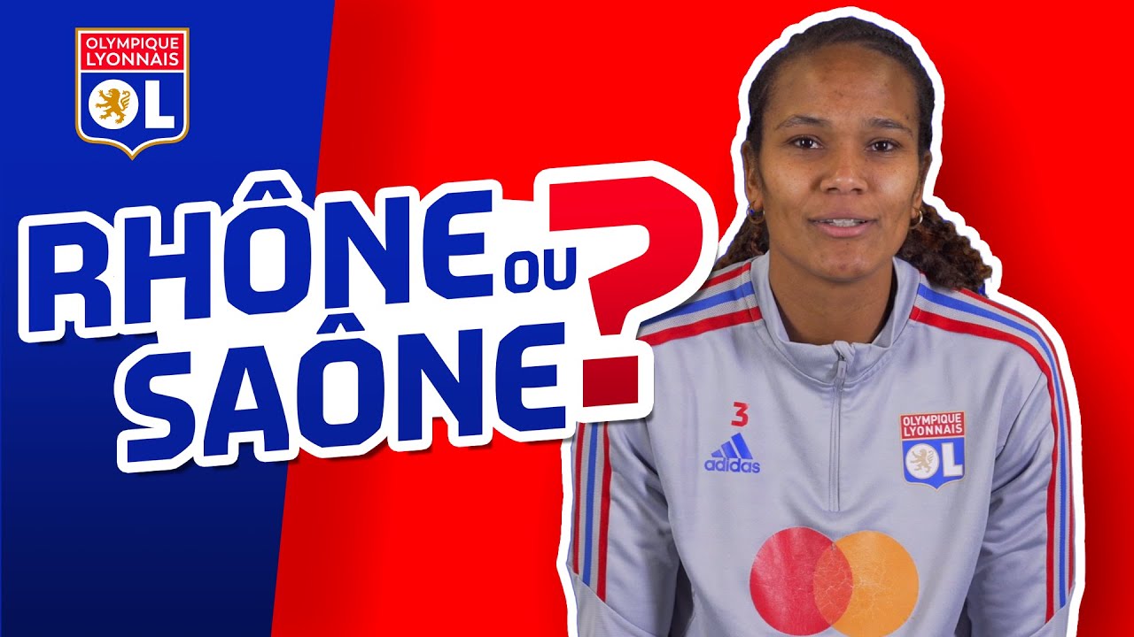 Rhône & Saône avec Wendie Renard | Olympique Lyonnais
