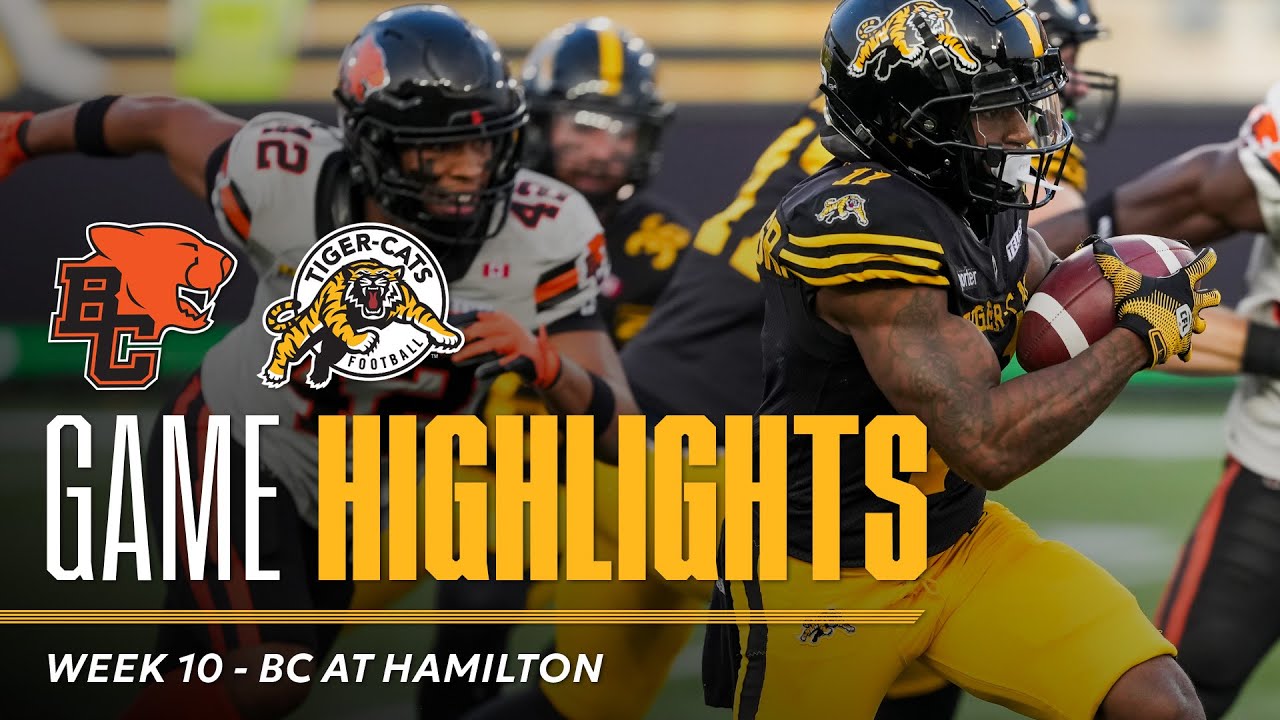 GAME HIGHLIGHTS | Hamilton Tiger-Cats vs BC Lions | Week 10 (07/08/25)