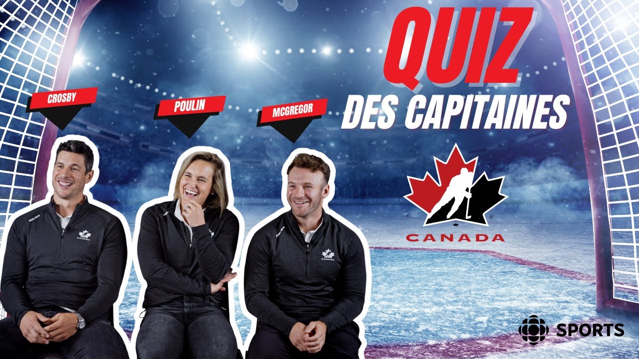 Le QUIZ DES CAPITAINES avec Crosby, Poulin et McGregor