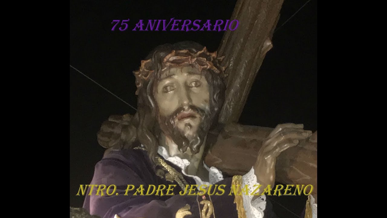 75 aniversario Ntro. padre jesus nazareno (bullas)
