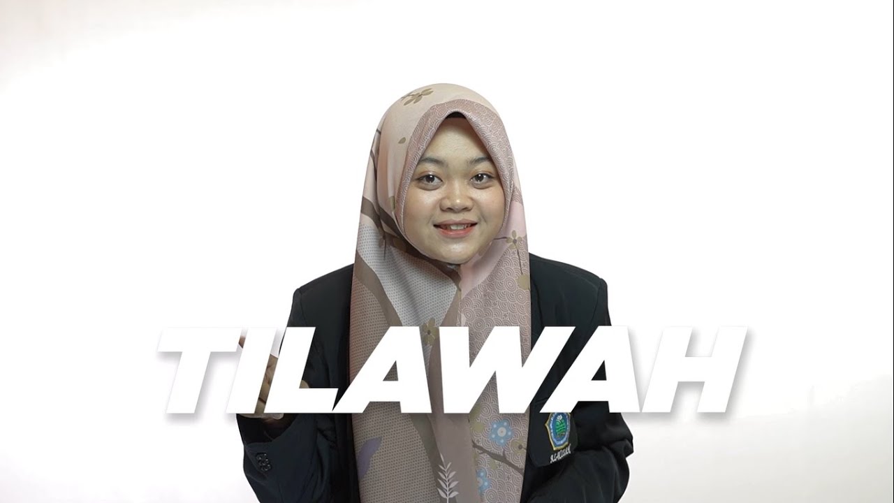Apa itu TILAWAH ?