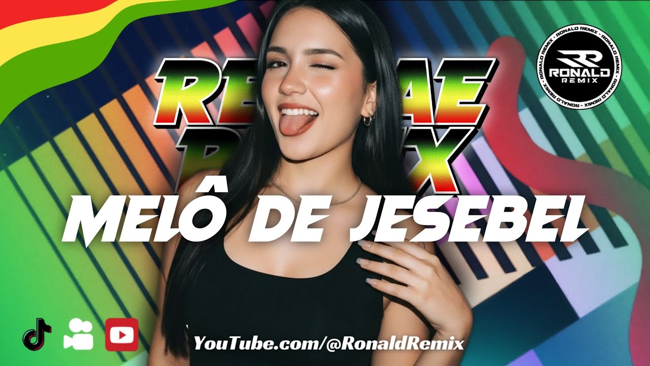 MELÔ DE JESEBEL - REGGAE INTERNACIONAL 2026 - LINDO REGGAE REMIX - Exclusivo Ronald Remix