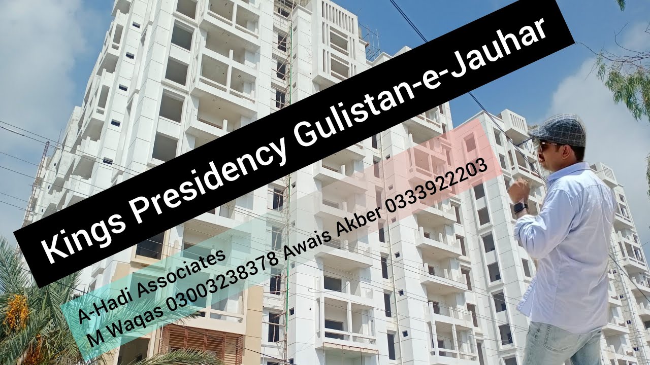 Kings Presidency Gulistan e jauhar.