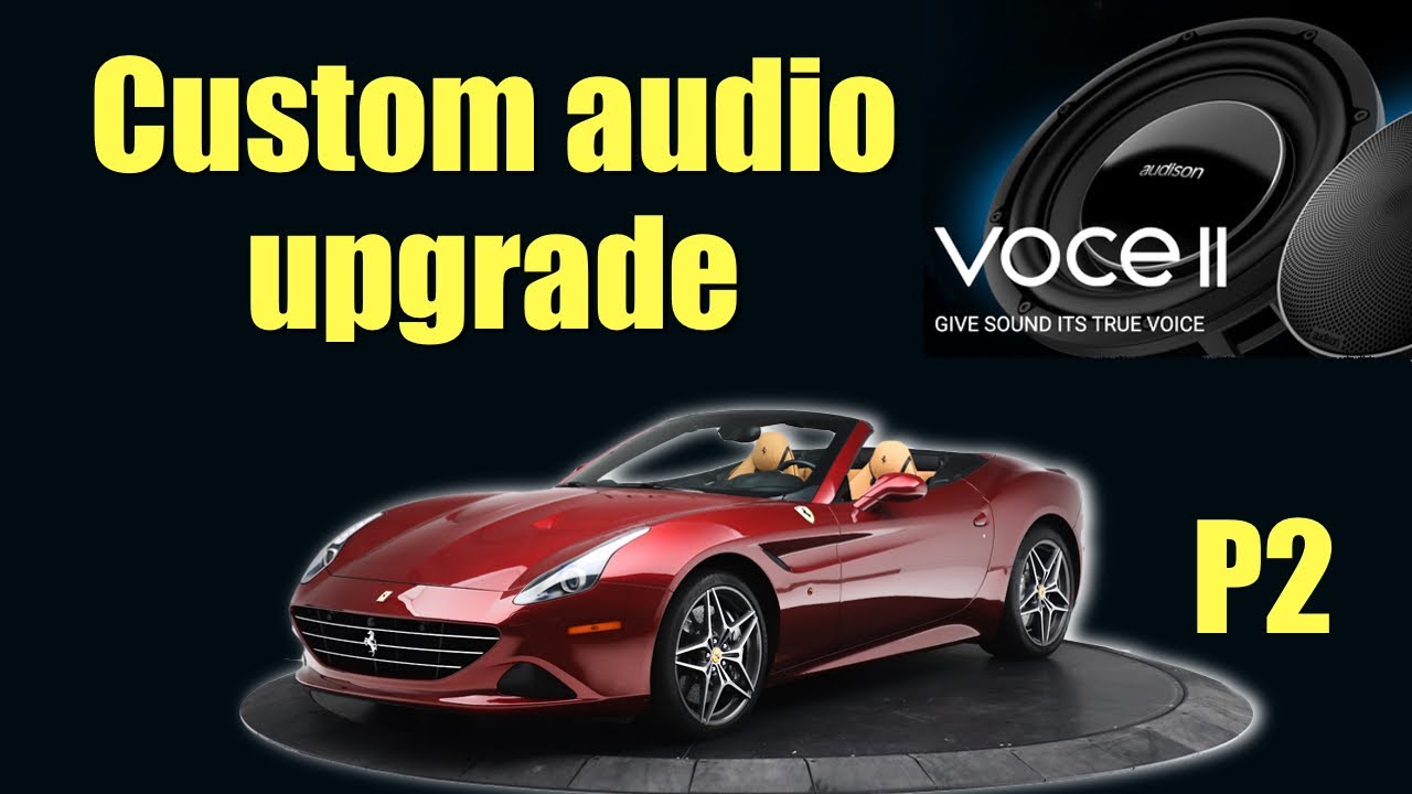 Аудиосистема, которую заслуживает Ferrari (модернизация California T) P2 #ferraricalifornia #ferr...