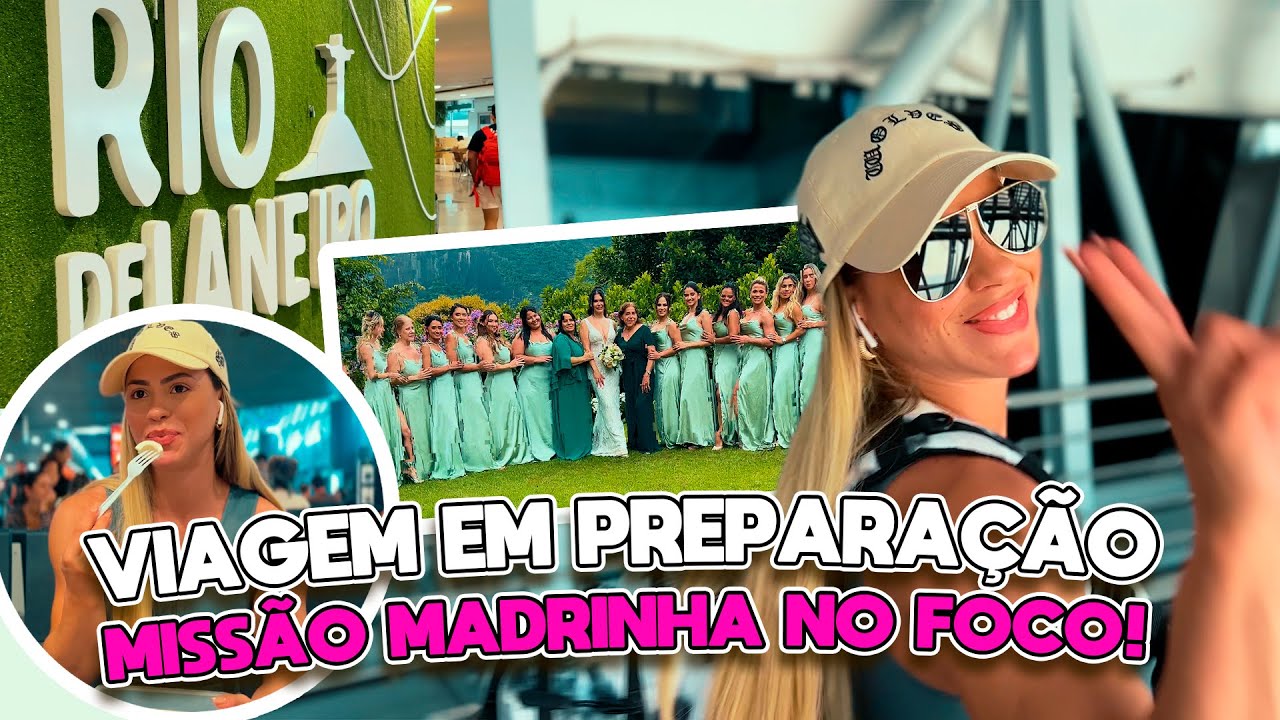 MADRINHA DE CASAMENTO NO RIO DE JANEIRO: Treinos, Dieta e Diversão!