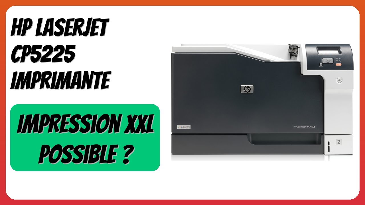 AVIS (2026) : HP Laserjet CP5225 Imprimante. DÉTAILS