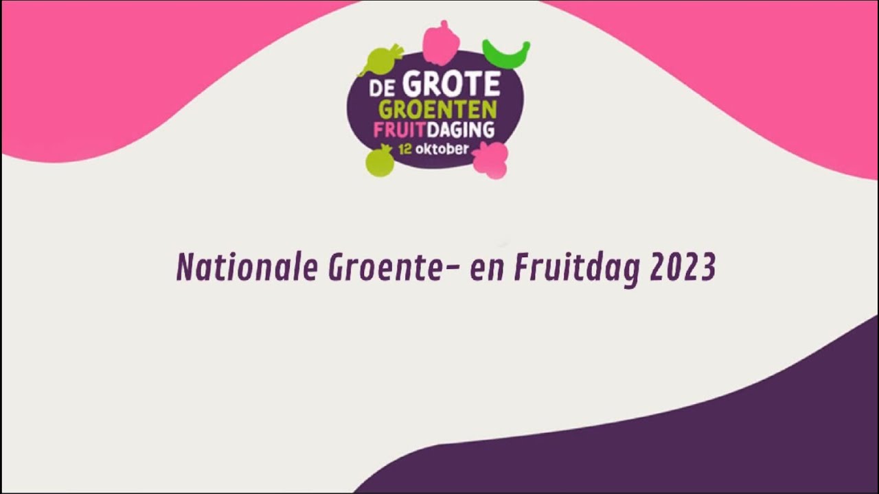 Terugblik Nationale Groente- en Fruitdag 2023