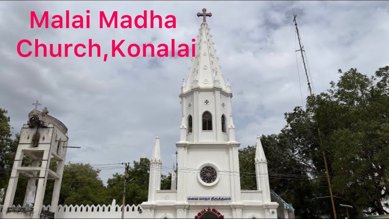 Malai Madha Church, Konalai (மலை மாதா திருத்தலம், கொணலை)