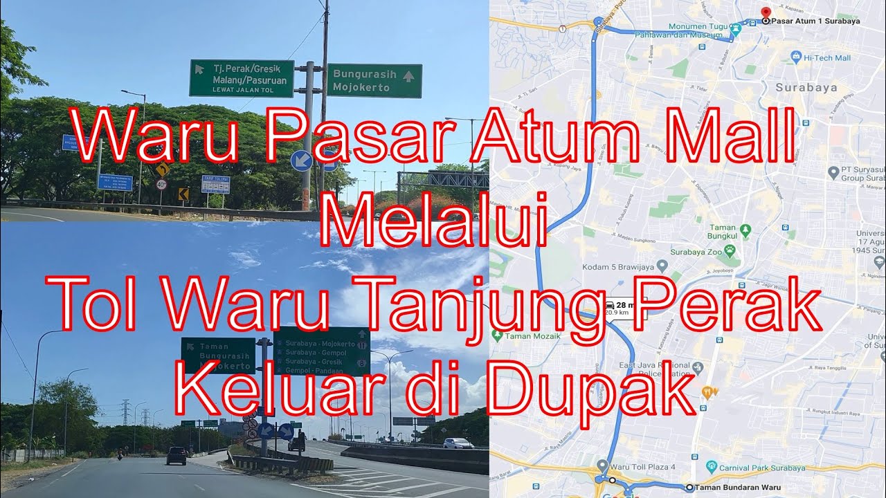 Waru Pasar Atum Mall Surabaya Melalui Tol Waru Tanjung Perak Keluar di Dupak