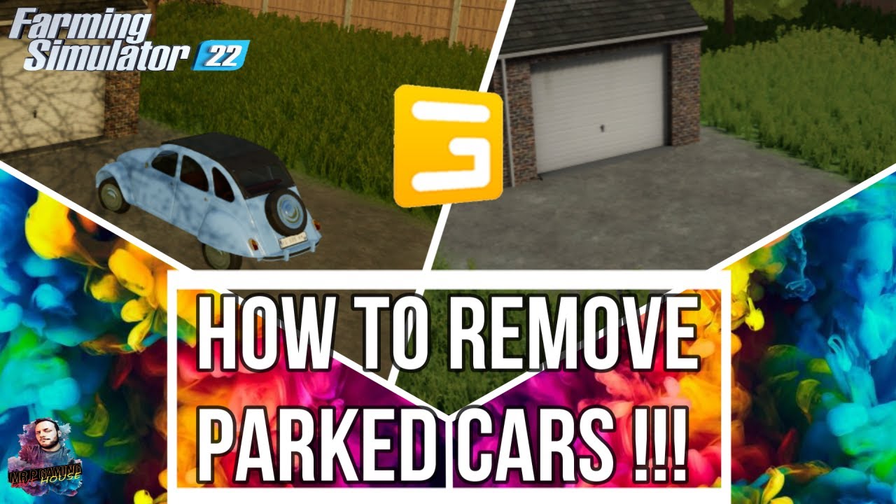 HOW TO REMOVE PARKED CARS, Farming Simulator 22, Giants Editor, Tutorial.