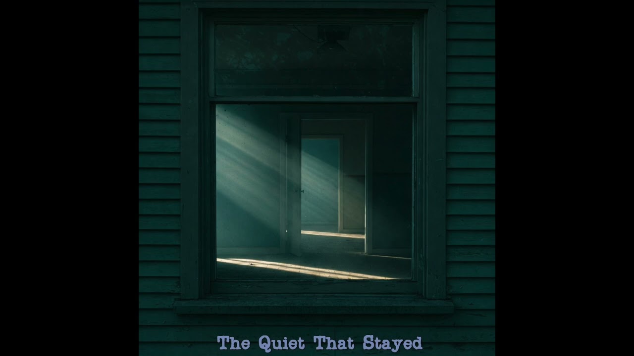 The Quiet That Stayed