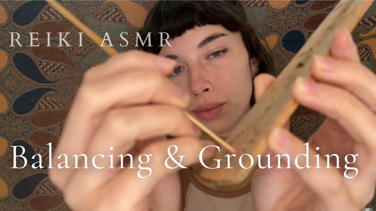 Reiki ASMR ~ Balancing | Grounding | Yin and Yang | Earth Energy | Root Chakra | Energy Healing