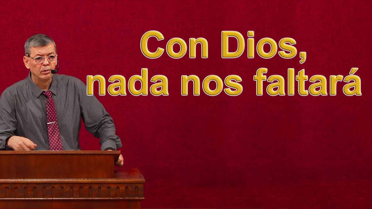Con Dios, nada nos faltará, Salmo 23
